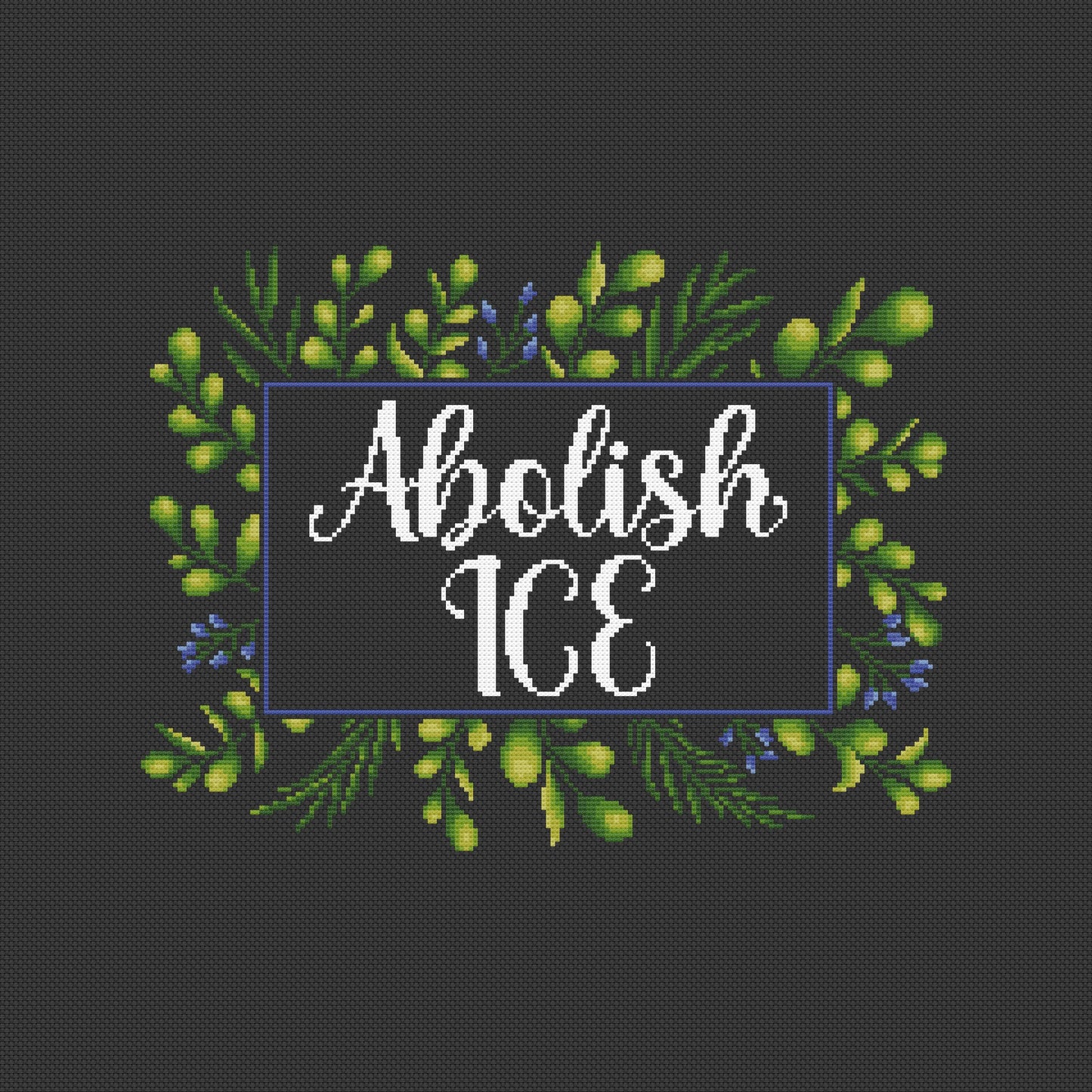 Abolish ICE Anti Trump Cross Stitch Pattern | Instant Digital Download | Anti Fascist Gift
